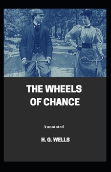 Paperback The Wheels of Chance Annotated Book