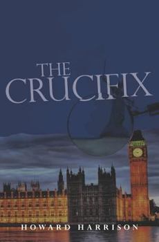 The Crucifix - Book #4 of the Inspector Harrigan Mysteries