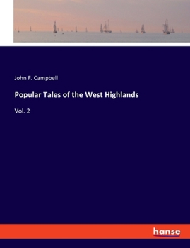 Paperback Popular Tales of the West Highlands: Vol. 2 Book