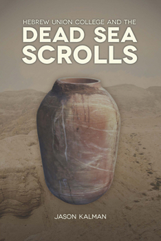 Paperback Hebrew Union College and the Dead Sea Scrolls Book