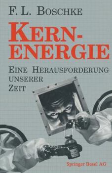 Paperback Kernenergie: Eine Herausforderung Unserer Zeit [German] Book