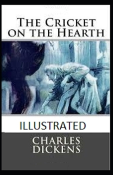 The Cricket on the Hearth Illustrated