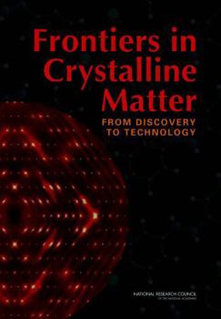 Paperback Frontiers in Crystalline Matter: From Discovery to Technology Book