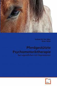 Paperback Pferdgestützte Psychomotoriktherapie [German] Book