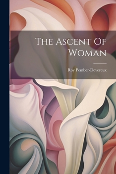 Paperback The Ascent Of Woman Book