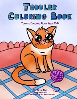 Paperback Toddler Coloring Book: Toddler Coloring Books Ages 2-4 Book