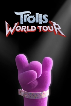 Troll World Tour: Screenplay