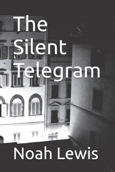 The Silent Telegram