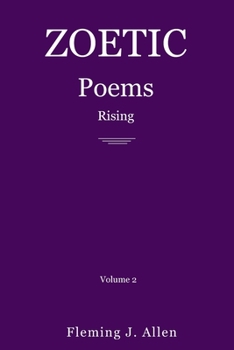 Paperback Zoetic Poems Rising: Volume 2 Book