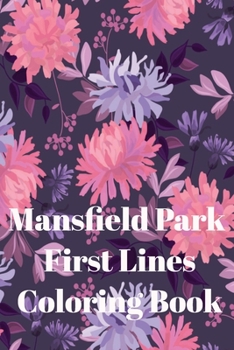 Paperback Mansfield Park First Lines Coloring Book