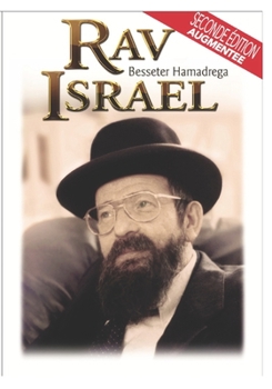 Paperback Rav Israel: Besseter Hamadrega, seconde édition augmentée [French] Book