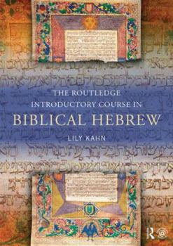 Paperback The Routledge Introductory Course in Biblical Hebrew Book