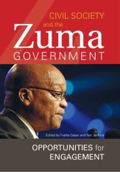Paperback Civil Society and the Zuma Government Book