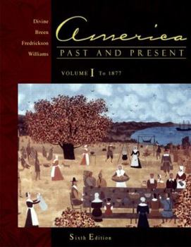 Paperback America Past and Present, Volume I (Chapters 1-16) Book