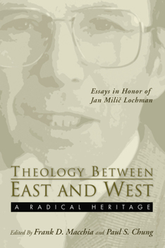 Hardcover Theology Between the East and West: A Radical Legacy Book