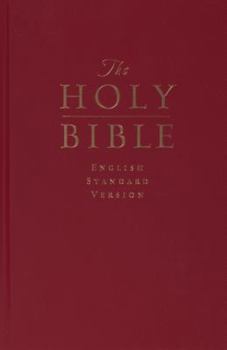 Hardcover The Holy Bible: English Standard Version (Pew and Worship Bible, Dark Red) Book