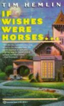 If Wishes Were Horses... - Book #1 of the Neil Marshall