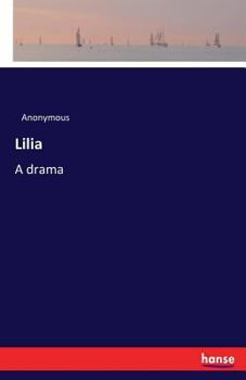 Paperback Lilia: A drama Book