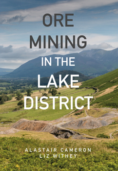 Paperback Ore Mining in the Lake District Book