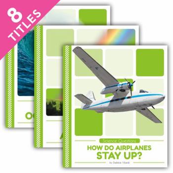 Science Questions Set: How Do Airplanes Stay Up? / What Are Clouds Made Of? / What Makes a Rainbow? / Why Do Birds Fly South for Winter? / Why Do ... Is the Ocean Salty? / Why Is the Sky Blue?