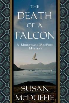 The Death of a Falcon: A Muirteach MacPhee Mystery - Book #4 of the Muirteach MacPhee Mystery