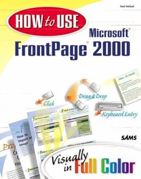 Paperback How to Use Microsoft FrontPage 2000 Book