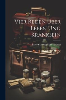 Paperback Vier Reden Über Leben Und Kranksein [German] Book