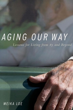 Hardcover Aging Our Way Book