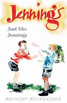 Just like Jennings - Book #12 of the Jennings