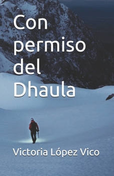 Paperback Con permiso del Dhaula [Spanish] Book