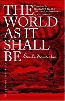 Hardcover The World as It Shall Be (Early Classics Of Science Fiction) Book
