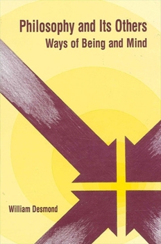 Hardcover Philosophy and Its Others: Ways of Being and Mind Book
