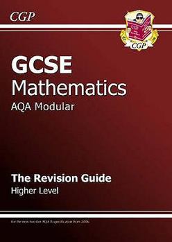 Paperback Gcse Mathematics Aqa Modular. Higher Level: The Revision Guide Book