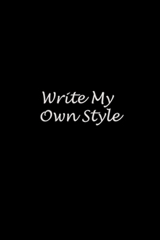 Paperback Write my own style: Plain Notebook, Black Cover with 100 Blanks page (6 x 9 inches) Design For Writing, Doodling, Taking Notes, Sketching, Book