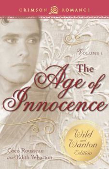 Paperback The Age of Innocence: The Wild and Wanton Edition, Volume 1 Book