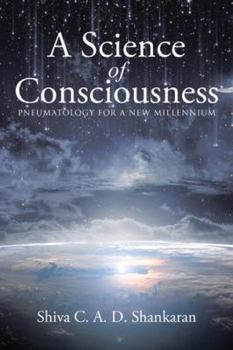 Paperback A Science of Consciousness: Pneumatology for a New Millennium Book