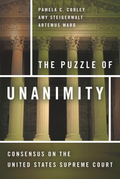 Hardcover The Puzzle of Unanimity: Consensus on the United States Supreme Court Book