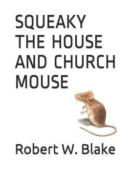 Paperback Squeaky the House and Church Mouse Book