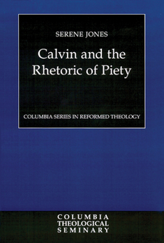 Paperback Calvin and the Rhetoric of Piety Book