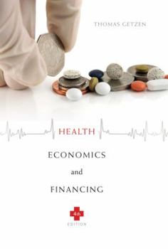Hardcover Health Economics and Financing Book