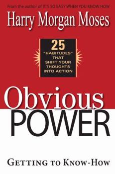 Paperback Obvious Power: Getting to Know-How Book