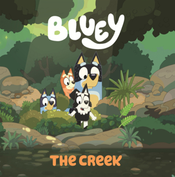 Library Binding Bluey: The Creek Book