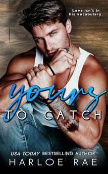 Paperback Yours to Catch: A Friends-to-Lovers Small Town Standalone Romance (I'd Tap That - Knox Creek Standalone Romances) Book