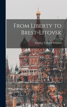 From Liberty to Brest-Litovsk: First Year (Russian studies)