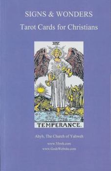 Paperback Signs & Wonders - Tarot Cards for Christians Book