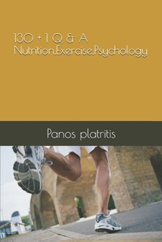 Paperback 130 + 1 Q & A Nutrition, Exercise, Psychology Book