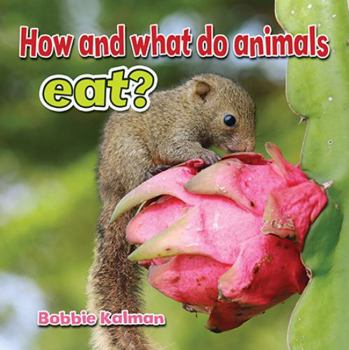 Paperback How and What Do Animals Eat? Book