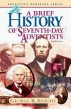 Paperback A Brief History of Seventh-Day Adventists Book
