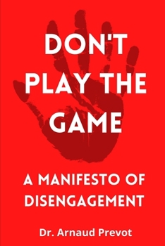 Paperback Don't Play the Game Book