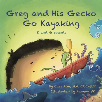 Paperback Greg and His Gecko Go Kayaking: K and G Sounds Book